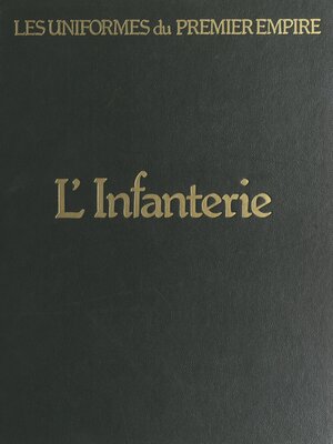 cover image of L'infanterie de ligne et l'infanterie légère
